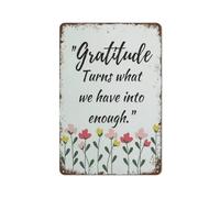 Gratitude Turns What We Have Into Enough Gratitude Poster Wall Art Printable Home Decor Wall Decor Home Bar Kitchen Coffee Man Cave Garage Wall Decor Art Tin Sign 8x12 Inch