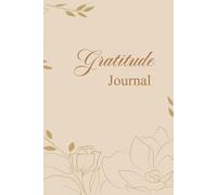 Gratitude & Wellness Journal: Appreciate More, Live Better.: A guided notebook to cultivate inner peace, joy, and abundance.
