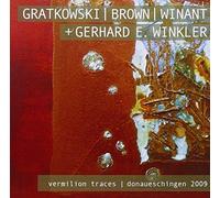 Gratkowski / Brown / Winant / Winkler - Vermilion Traces / Donaueschingen 2009 (2CD)