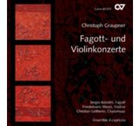 GRAUPNER/AZZOLINI/ENS IL CAPRICCIO/WEZEL: FAGOTT: UND VIOLINKONZERTE - CTOS - CD