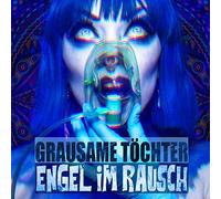 Grausame Tochter - Engel im Rausch