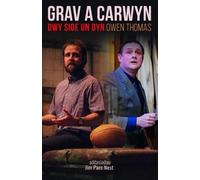 Grav a Carwyn: Dwy Sioe Un Dyn - Owen Thomas