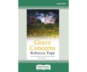 Grave Concerns: West Country Mysteries 4