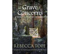 Grave Concerns (West Country Mysteries): The gripping rural whodunnit: 4