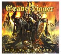 Grave Digger - Liberty Or Death (Digi)