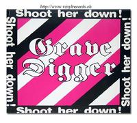GRAVE DIGGER - Shoot her down / We wanna rock you / Storming the brain / N 0016