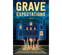 Grave Expectations: A Mystery