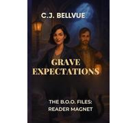 Grave Expectations: A Paranormal Cozy Mystery (The B.O.O Files)