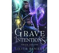 Grave Intentions (Grave Affairs)