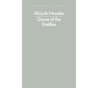 Grave of the Fireflies: Akiyuki Nosaka by Unknown Author | Paperback | 2025