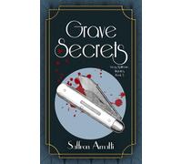 Grave Secrets: A 1920s Murder Mystery (Lucas Rathbone Mysteries)