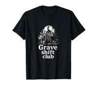 Grave Shift Club Nurse Night Shift Dark Humor T-Shirt