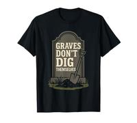 Gravedigger Cemetery Worker Digging Graves Graveyard Crew T-Shirt