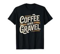 Gravel Grinder Cyclist Fueled Coffee Sound Rocks Hitting T-Shirt