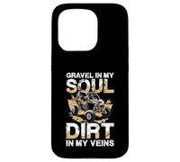 Gravel In My Soul Dirt In My Veins Case for iPhone 15 Pro