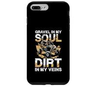 Gravel In My Soul Dirt In My Veins Case for iPhone 7 Plus/8 Plus