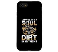 Gravel In My Soul Dirt In My Veins Case for iPhone SE (2020) / 7/8