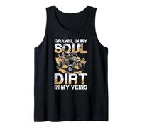 Gravel in My Soul Dirt in My Veins Tank Top