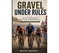 Gravel under Rules: The UCI Gravel World Series: Structure, Practice, and the Limits of an Official Format (Understanding Gravel_US)
