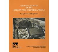 Graves and Sites on the Oregon and California Trails