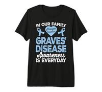 Graves Disease Awareness Support Family Premium T-Shirt