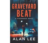 Graveyard Beat: 5 (The Many Killers of Officer Andie Stackhouse)