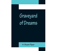 Graveyard of Dreams