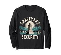 Graveyard Security Overnight Worker Work ||- Long Sleeve T-Shirt