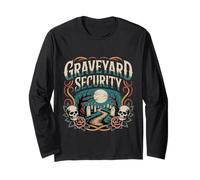 Graveyard Security Overnight Worker Work - Long Sleeve T-Shirt
