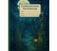 Graveyard Shadows: Halloween Composition Notebook: A Spooky Graveyard-Themed Lined Journal for Kids, Teens, and Halloween Lovers - Perfect for Writing, School Notes, and Spooky Season Fun