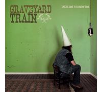 Graveyard Train - Takes One To Know One (Clear Vinyl) [VINYL]