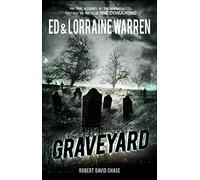 Graveyard: True Hauntings from an Old New England Cemetery (Ed & Lorraine Warren): True Haunting from an Old New England Cemetery (Ed & Lorraine Warren)