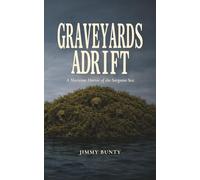 Graveyards Adrift: A Maritime Horror of the Sargasso Sea