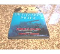 Graveyards of the Pacific: From Pearl Harbour to Bikini Island