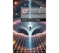 Gravità Quantistica: Oltre l’orizzonte: un viaggio verso la comprensione ultima dello spaziotempo