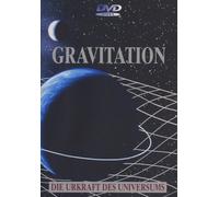 Gravitation - Die Urkraft des Universums [DVD]