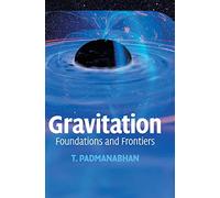 Gravitation: Foundations and Frontiers