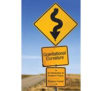 Gravitational Curvature: An Introduction to Einstein's Theory (Dover Books on Physics)