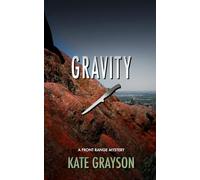 GRAVITY: A Front Range Mystery (Front Range Mysteries)