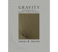 Gravity : An Introduction to Einstein's General Relativity