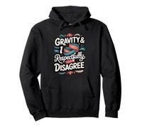 Gravity and I Respectfully Disagree Aerial Yoga Pullover Hoodie