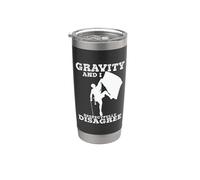 Gravity and I respectfully Disagree. Climbing Stainless Steel Insulated Tumbler