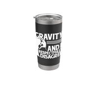 Gravity and I respectfully Disagree. Climbing Stainless Steel Insulated Tumbler