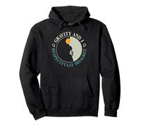 Gravity and I Respectfully Disagree Funny Rock Climber Humor Pullover Hoodie