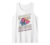 Gravity and I Respectfully Disagree Rock Climber Hiker Tank Top