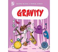 Gravity (Building Blocks of Physical Science)