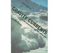 Gravity Currents: In the Environment and the Laboratory