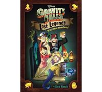 Gravity Falls: Lost Legends: 4 All-New Adventures!