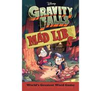 Gravity Falls Mad Libs: World's Greatest Word Game