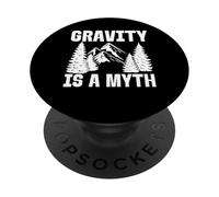 Gravity Is a Myth Climbing Hiking PopSockets Adhesive PopGrip